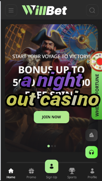 A Night Out Casino - Perfect Casino Evening Guide-casinoorder.vip